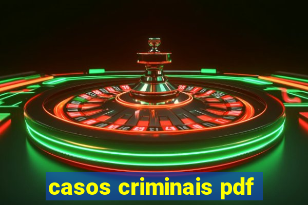 casos criminais pdf